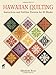 Hawaiian Quilting: Instructions and Full-Size Patterns for 20 Blocks (Dover Crafts: Quilting)