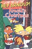 Arnolds Christmas (Hey Arnold! Chapter Books)