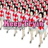 KEEP TRYIN` [SINGLE] by UTADA HIKARU [Korean Imported] (2006)