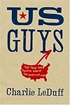 US Guys: The True and Twisted Mind of the American Man