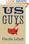 US Guys: The True and Twisted Mind of the American Man