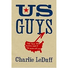 US Guys: The True and Twisted Mind of the American Man