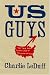Used : US Guys: The True and Twisted Mind of the American Man