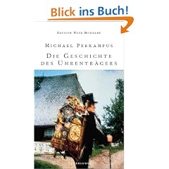 Die Geschichte des Uhrentr�gers