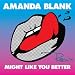 Might Like You Better (The Chaotic Good Remix) [Explicit]