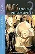 What Is Ancient Philosophy?