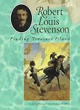Robert Louis Stevenson: Finding Treasure Island (Lerner Biographies)