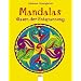 Mandalas - Oasen der Entspannung