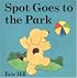 Spot Goes to the Park (Spot)