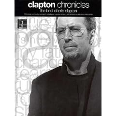 Clapton Chronicles by Eric Clapton