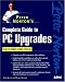 Book Peter Norton's Complete Guide to PC Upgrades (2nd Edition) (Pete Norton Series)