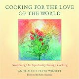 Cooking for the Love of the World