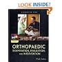 Orthopaedic Examination, Evaluation, and Intervention: Second Edition (Book & DVD)