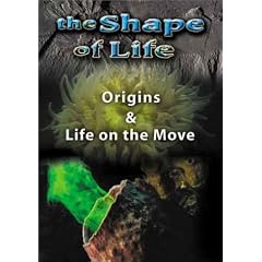 The Shape of Life: Origins/Life on the Move