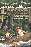 Magic Tree House Boxed Set, Books 5-8: Night of the Ninjas, Afternoon on the Amazon, Sunset of the Sabertooth, and Midnight on the Moon By Mary Pope Osborne