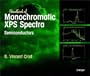 Handbook of Monochromatic XPS Spectra, Semiconductors