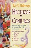 Hechizos y conjuros (Spanish Edition)