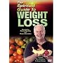 The Spiritual Guide to Weight Loss