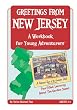 Greetings From New Jersey: A Workbook for Young Adventurers