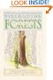 Field Guide to Old-Growth Forests: Explore the Ancient Forests of California, Oregon, Washington, and British Columbia