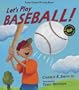 Let's Play Baseball!: Super Sturdy Picture Books