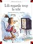 Lili regarde trop la t�l�