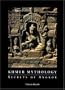 Khmer Mythology: Secrets Of Angkor Wat