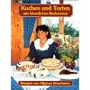 Kuchen und Torten aus b�uerlichen Backstuben