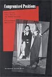 Compromised Positions: Prostitution, Public Health, and Gender Politics in Revolutionary Mexico City