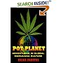 Pot Planet: Adventures in Global Marijuana Culture
