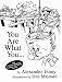 Book You Are What You...: The Untied Shoelace & Other Revealing Poems
