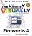 Teach Yourself Visually Fireworks 4