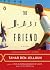 The Last Friend: A Novel