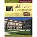 La routes des abbayes en Bourgogne