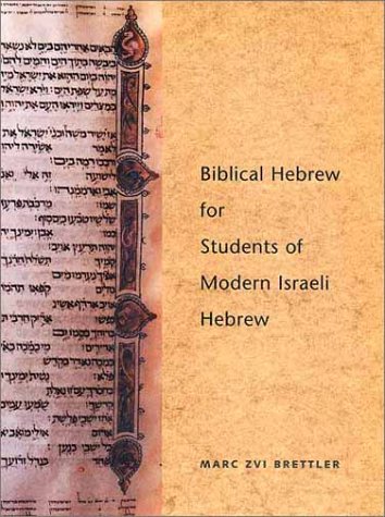 Biblical Hebrew for Students of Modern Israeli Hebrew