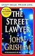 The Street Lawyer
