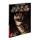 Dead Space: Prima Official Game Guide (Prima Official Game Guides) by  Fernando Bueno