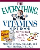 The Everything Vitamins Mini Book (Everything (Adams Media Mini))