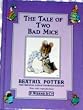 The Tale of Two Bad Mice (THE original Peter Rabbit Books)