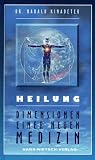 Produkt-Bild: Heilung: Dimensionen einer neuen Medizin