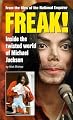 Freak: Inside the Twisted World of Michael Jackson