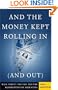 And the Money Kept Rolling In (and Out): Wall Street, the IMF, and the Bankrupting of Argentina
