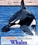 Amazing Facts About Whales! (Kindle Coffee Table Books)