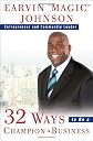 Magic Moves: 32 Lessons on How to Be an All-Star in Business