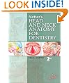 Netter's Head and Neck Anatomy for Dentistry (Netter Basic Science)