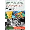 Compassionate Community Work: An Introductory Course for Christians