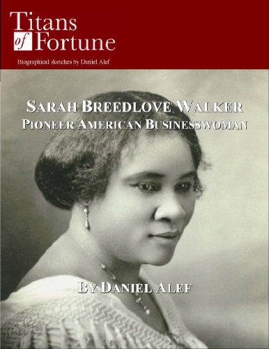 Sarah Breedlove Walker: Pioneer American Businesswoman (Titans of Fortune)