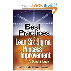 Best Practices in Lean Six Sigma Process Improvement: A Deeper Look