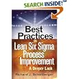 Best Practices in Lean Six Sigma Process Improvement by  Richard J. Schonberger