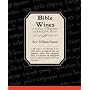 Bible Wines or the Laws of Fermentation and Wines of the Ancients